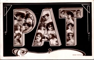Real Photo Postcard Women's Faces Inside Large Letters of the name PAT