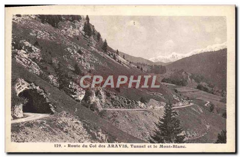 Old Postcard Route Du Col Des Aravis Tunnel and Mont Blanc