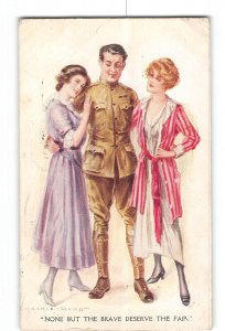 Artist Signed Military Romance Postcard 1918 Soldier with Women None But Brave