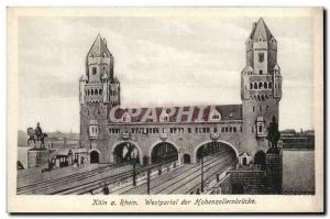 Old Postcard Koln Rhein has Westportal der Hohenzollernbrücke