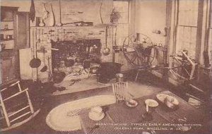 West Virginia Wheeling Mansion House Typical Early American Kitchen Oglebay P...