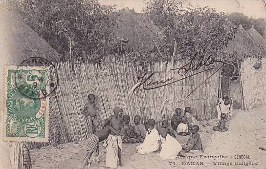 Senegal Dakar Village indigene 1909