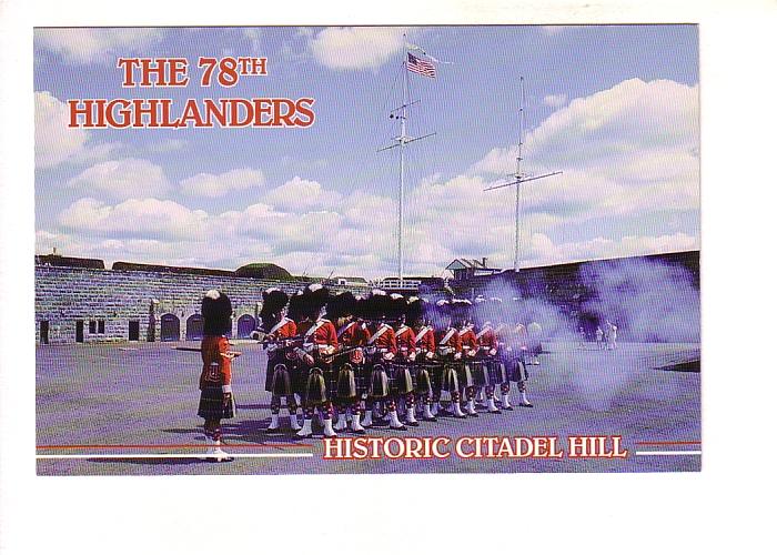 The 78th Highlanders, Historic Citadel Hill, Halifax, Nova Scotia, The Book R...