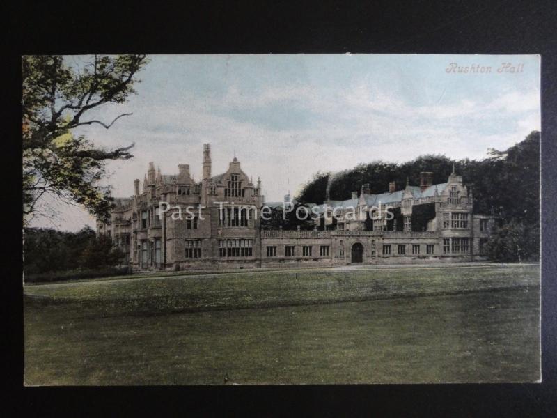 Northamptonsshire KETTERING RUSHTON HALL c1906 Old Postcard by Valentine