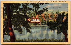 1949 Home In Tropical Setting Lower Rio Grande Valley Texas TX Posted Postcard