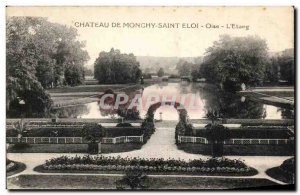 Old Postcard Chateau De Monchy Saint Eloi Oise L & # 39Etang