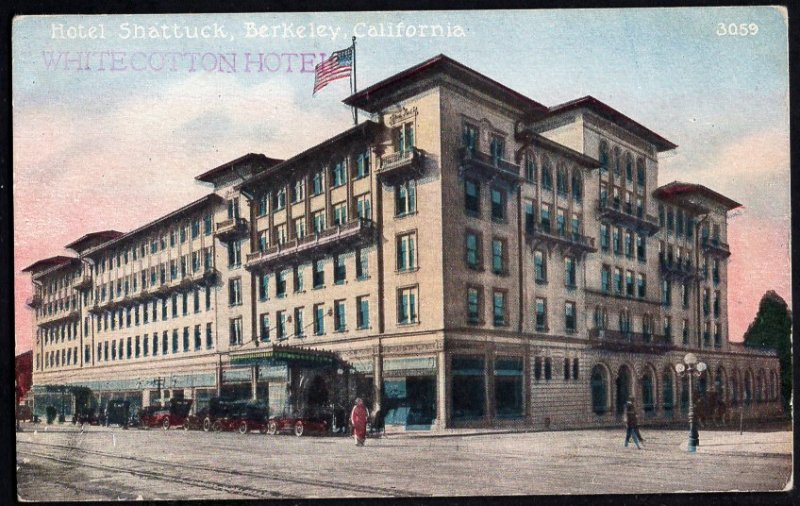 California BERKELEY Hotel Shattuck (Whitecotton Hotel) older cars - Divided Back