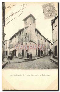 Old Postcard Tarascon Ruse St Antoine and Du Refuge