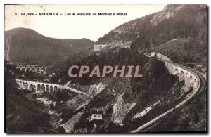 Postcard Old Jura Morbier The 4 Viaduct Morbier Morez