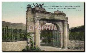 Cap Ferrat - La Porte Romaine - Entrance of the Park of the King of Belgium -...