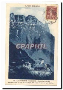 St. Pierre d & # 39Albigny Postcard Old road Bauges Frene Hotel pension of th...
