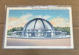 UNUSED .01 LINEN PC - UNITED STATES STEEL BLDG N.Y. WORLD'S FAIR EXPO. 1939