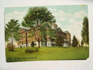 Old Female College-Liberty,MO/Missouri Postcard
