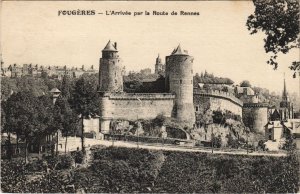 CPA Fougeres arrivee par la route de Rennes (1237655)