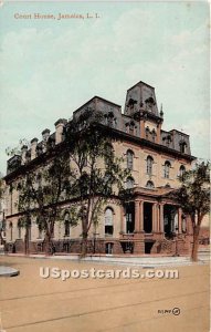 Court House, Jamaica, L.I., New York