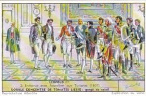 Liebig S1669 Leopold I No 2 Entrevue avec Napoleon aux Tuileries 1807