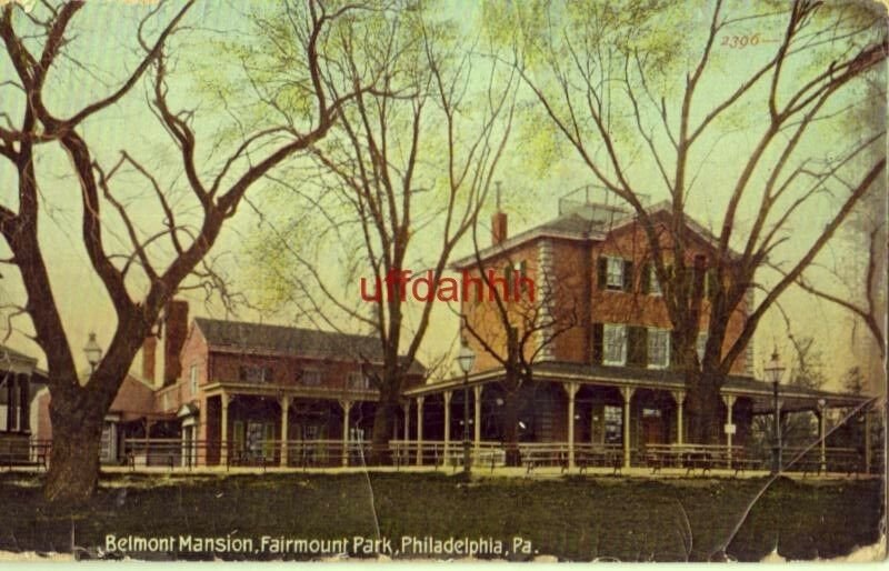 BELMONT MANSION, FAIRMOUNT PARK, PHILADELPHIA, PA 1908