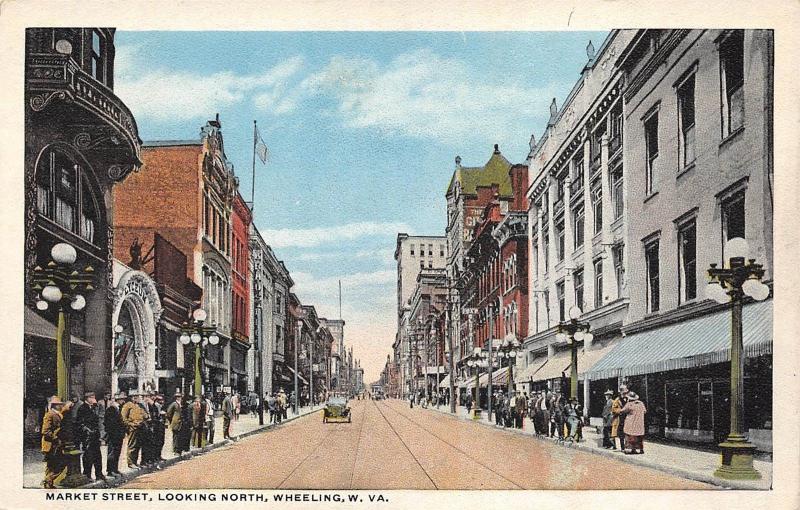 Wheeling West Virginia 1920s Postcard Market Street Looking North 