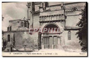 Old Postcard Tarascon L'Eglise Ste Marthe Portal