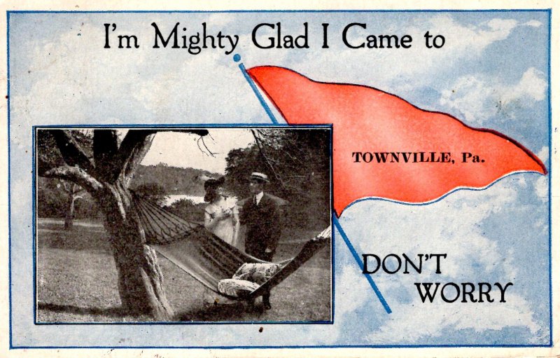 Townville, Pennsylvania - I'm Mighty Glad I Came - Don't Worry - in 1927