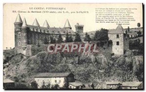 Postcard Old Picturesque Cantal Chateau du XVI century Saillans Riviera S I n...