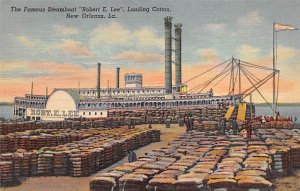 The Famous Steamboat Robert E Lee Loading Cotton Robert E Lee won the Famous ...