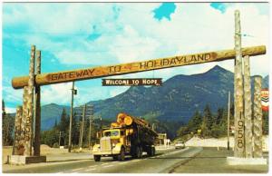 Logging Truck and Welcome Sign Hope BC 1960 Vintage Postcard