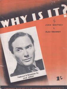 Why Is It Dick Emery 1940s Sheet Music