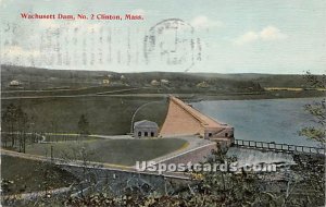 Wachusett Dam No 2 - Clinton, Massachusetts MA  