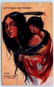 WHITE SWAN & PAPOOSE 1913 Native American ~ H.H. Tammen Postcard
