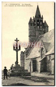 Postcard Old Penmarc pm The Chapel and Calvary of Our Lady of Joy