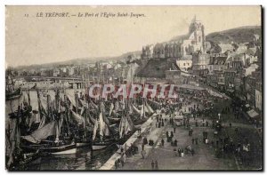 Postcard Le Treport Old Port and the Saint Jacques & # 39eglise