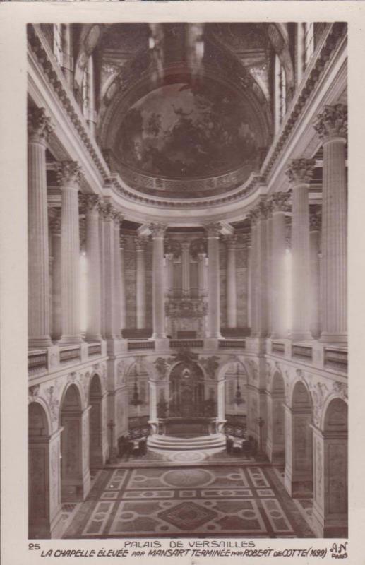 Palais De Versailles Chapelle Elevee Robert De Cotte 1699 French Old Postcard