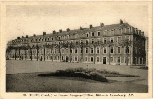 CPA MILITAIRE Tours-Caserne Baraguey-d'Hilliers, Batiments Luxembourg (317271)