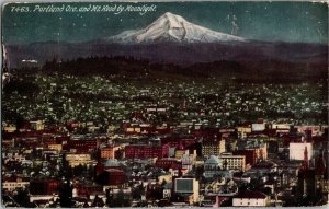 Portland OR and Mt. Hood by Moonlight c1913 Vintage Postcard B04