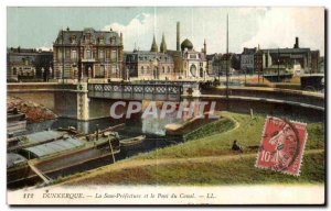 Old Postcard The Sub Prefecture Dunkirk and the Canal Bridge