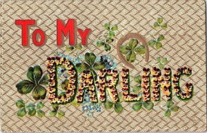 1911 To My DARLING Vintage LARGE Letter Embossed Standard View Postcard Flowers