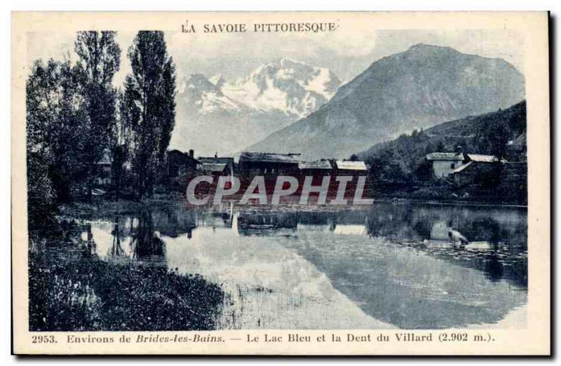 Surroundings of Brides les Bains Old Postcard The Blue Lake and the tooth of ...