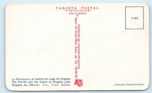 The Parrish & the Castle at Chapala Lake - Chapala MEXICO Postcard