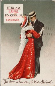 Vancouver BC 'It is No Crime To Kiss in Vancouver' Man Woman c1910 Postcard G97