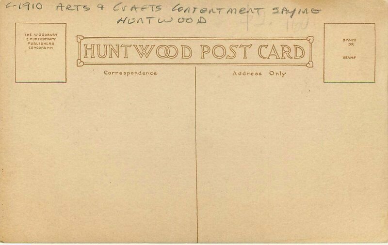 Arts Crafts Contentment Saying Huntwood C-1910 Postcard 6079