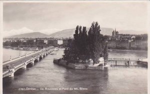 Schweiz Geneve Ile Rousseau et Pont du Mt Blanc Real Photo