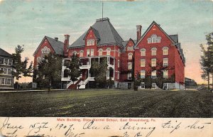 Main Building, State Normal School East Stroudsburg, Pennsylvania PA  