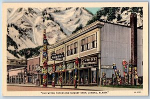 Juneau Alaska AK Postcard Old Witch Totem And Nugget Shop Scene c1940's Vintage