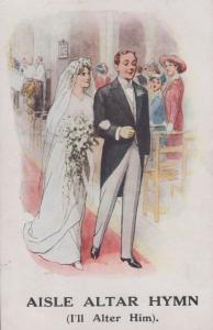 Wedding Day Altar Hymn I'll Alter Him Henpecked Best Mans Speech Comic Postcard