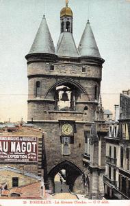 Bordeaux France c1910 Postcard La Grosse Cloche Clock Tower Belfry Ad Sign