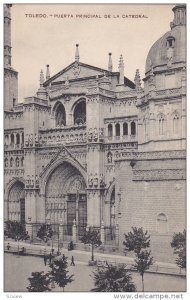 Puerta Principal De La Catedral, TOLEDO (Castilla La Mancha), Spain, 1900-1910s