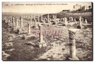 Tunisia Carthage Postcard Old Basilica of St Cyprien (excavations White Fathers)