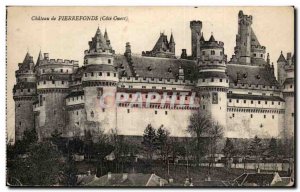 Pierrefonds - Le Chateau - Old Postcard