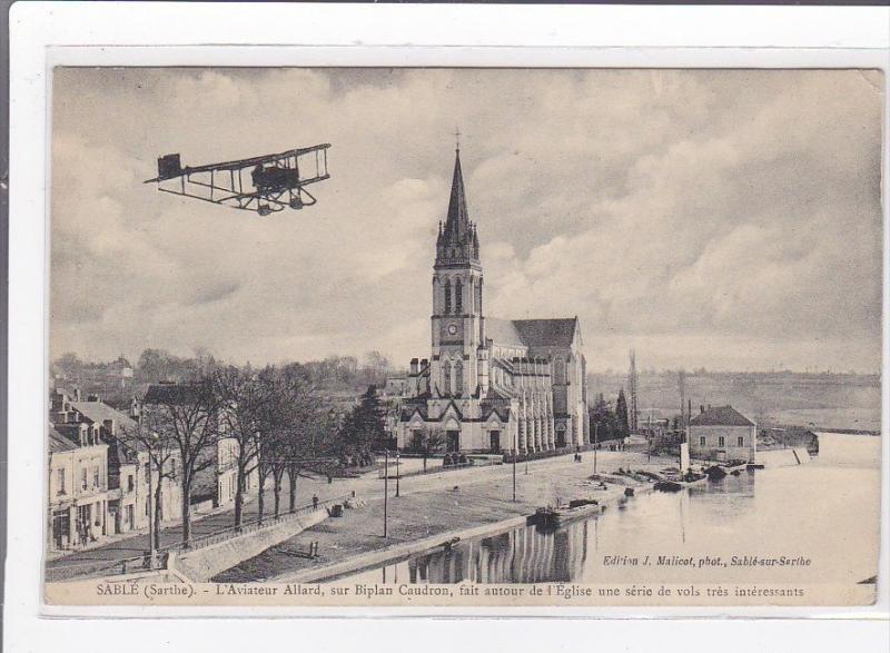 SABLE : l'aviateur allard, sur biplan caudron, fait autour de l'eglise une s